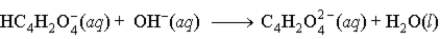 <strong>When fumaric acid, H<sub>2</sub>C<sub>4</sub>H<sub>2</sub>O<sub>4</sub> reacts with NaOH, the second reaction that occurs is</strong> A) B) C) D)