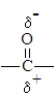 The polarity of a carbonyl group can be depicted as: