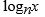 <strong>Which of the following expressions represents the same information as x‒ⁿ?</strong> A) B) C) D) logₓn
