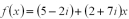 <strong>A wave function is given by the relation .What is at x = 3.0?</strong> A)22 B)29 C)120 D)480 E)11 + 19i