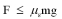 <strong>An object of mass m is at rest on a horizontal surface,and the coefficient of static friction is   and kinetic friction   .If a force F is applied to the object as shown and it remains at rest,then it must be true that  </strong> A)   B)   C)   D)   E)   <div style=padding-top: 35px> 