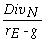<strong>Which of the following formulas is incorrect?</strong> A) Div<sub>t</sub> = × Dividend Payout Rate B) P<sub>N</sub> = C) earnings growth rate = retention rate × return on new investment D) P<sub>0</sub> = + + ... + + ×