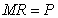<strong>Which of the following statements about marginal revenue for a perfectly competitive firm is incorrect,where TR stands for total revenue,P stands for price and q stands for output?</strong> A) B) C) D) Marginal revenue is the rate at which total revenue changes with respect to changes in output.
