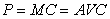 <strong>Sometimes a firm will continue to operate even if that firm incurs short-run negative profits (losses).Which of the following characterizes this situation?</strong> A) B) C) where but D) where but P < AVC.