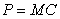 <strong>Sometimes a firm will continue to operate even if that firm incurs short-run negative profits (losses).Which of the following characterizes this situation?</strong> A) B) C) where but D) where but P < AVC.