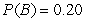 <strong>Consider a lottery with four possible outcomes,A,B,C,and D.The associated payoffs are: A - $10,B - $30,C - $70,and D - $150.The probabilities are , , ,and The expected value of this lottery is</strong> A) $23 B) $46 C) $65 D) $260