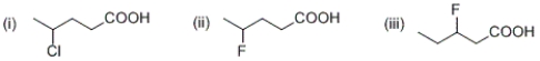 <strong>Given that the electron-withdrawing ability of a substituent falls off with distance, rank order the following carboxylic acids from strongest acid to weakest acid: </strong> A) (i) > (ii) > (iii) B) (iii) > (ii) > (i) C) (ii) > (iii) > (i) D) (ii) > (i) > (iii)