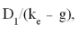 Future stock value is equal to P<sub>o</sub>= assuming constant growth in dividends.