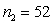 Find and , if , , , and .