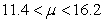 <strong>A student looked up the number of years served by 35 of the more than 100 Supreme Court justices. The average number of years served by those 35 justices was 13.8. If the standard deviation of the entire population is 7.3 years, find the 95% confidence interval for the average number of years served by all Supreme Court justices.</strong> A) B) C) D)