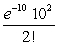 <strong>In the instructor's answer book for a mathematics text, 10% of the answers are incorrect. Use the Poisson approximation to express the probability that there are exactly 2 incorrect answers for a homework set with 50 problems.</strong> A) B) C) D)