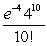 <strong>The probability that a Poisson random variable X is equal to 4, where = 10, is</strong> A) B) C) D)