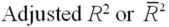 <strong>In multiple regression analysis,the explained sum of squares divided by the total sum of squares yields the __________.</strong> A)Standard error B)F statistic C)R<sup>2</sup> D) E)t statistic