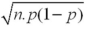 <strong>The mean of the binomial distribution is equal to:</strong> A)p B)np C)p<sup>x</sup>(1 - p)<sup>n-x</sup> D)(n)(p)(1 - p) E)
