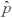 A sample size of 500 is sufficiently large enough to conclude that the sampling distribution of is a normal distribution,when the estimate of the population proportion is .995.
