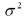 <strong>An unbiased estimate of is _____.</strong> A)s B) C) D) \sigma