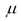 <strong>If the random variable X has a mean of µ and a standard deviation \sigma then (X - µ)/ \sigma has a mean and standard deviation respectively:</strong> A) B) C)1 and 0 D)0 and 1