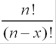 <strong>The number of ways to arrange x successes among n trials is equal to</strong> A) B) C) D)