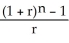 The formula for the Future Value Interest Factor of an Annuity (FVIFA)is .