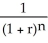 <strong>Which of the following formulas is correct for finding the present value of an investment?</strong> A)FV =   B)PV = FV × (1 + r)n C)PV = FVn × (1 + r) D)PV = FV ×   <div style=padding-top: 35px> 