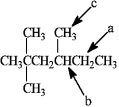 The tertiary carbon atom in the following structure is indicated by the letter_____.