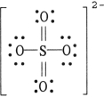 <strong>The formal charge on sulfur in SO<sub>4</sub><sup>2</sup><sup>-</sup><sup> </sup>is , where the Lewis structure of the ion is: </strong> A) 0 B) - 4 C) - 2 D) +4 E) +2