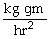 <strong>The unit of force in the English measurement system is   . The SI unit of force is the Newton, which is __________ in base SI units.</strong> A)   B)   C)   D)   E)   <div style=padding-top: 35px> 