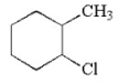 <strong>Give the IUPAC name for the following compound: </strong> A)1-chloro-2-methylcyclohexane B)1-methyl-2-chlorocyclohexane C)1-chloro-5-methylcyclohexane D)1-methyl-5-chlorocyclohexane E)1, 2-chloromethylcyclohexane