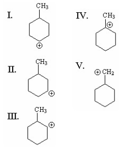 <strong>Which of the following is the most stable carbocation? </strong> A)I B)II C)III D)IV E)V