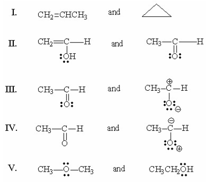 <strong>Which of the following pairs are resonance structures? </strong> A)I B)II C)III D)IV E)V