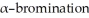 <strong>What is the carbon nucleophile which attacks molecular bromine in the acid-catalyzed of a ketone?</strong> A)an enolate B)a Grignard reagent C)an acetylide D)a carbocation E)an enol