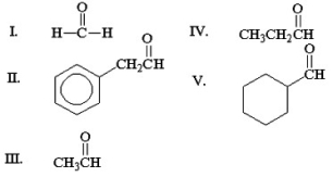 <strong>Which of the following aldehydes does not undergo an aldol addition when mixed with base? </strong> A)I B)II C)III D)IV E)V