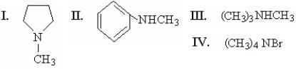 <strong>Which of the following is a tertiary amine? </strong> A)I B)II C)III D)IV