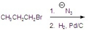 <strong>Give the major product for the following reaction. </strong> A)CH<sub>3</sub>CH<sub>2</sub>NH<sub>2</sub> B)CH<sub>3</sub>CH<sub>2</sub>CH<sub>2</sub>NH<sub>2</sub> C)CH<sub>3</sub>CH<sub>2</sub>CH<sub>2</sub>NHNH<sub>2</sub> D)CH<sub>3</sub>CH<sub>2</sub>CH<sub>2</sub>N NH E)CH<sub>3</sub>CH<sub>2</sub>CH<sub>2</sub>CH<sub>2</sub>NH<sub>2</sub>