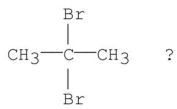 <strong>Which of the following is the best synthesis of 2,2-dibromopropane? </strong> A)CH<sub>3</sub>CH CH<sub>2</sub> B)CH<sub>3</sub>CH CH<sub>2</sub> C)CH<sub>3</sub>C CH D)CH<sub>3</sub>C CH E)CH<sub>3</sub>CH CH<sub>2</sub>