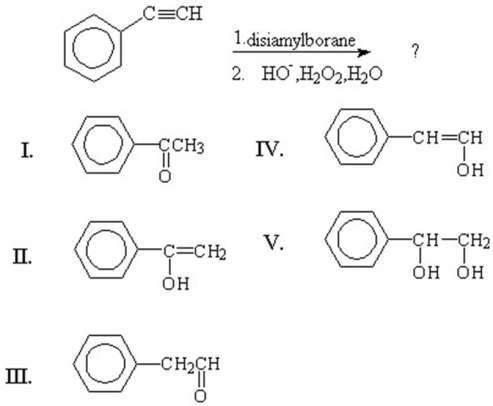 <strong>Which of the following is the final and major product of this reaction? </strong> A)I B)II C)III D)IV E)V