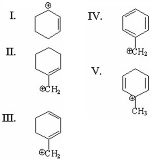 <strong>Which of the following is a benzylic cation? </strong> A)I B)II C)III D)IV E)V