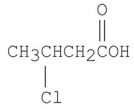<strong>What is the common name for the following compound? </strong> A)λ-chlorobutanoic acid B)β-chlorobutanoic acid C)β-chlorobutyric acid D)λ-chlorobutyric acid E)3-chlorobutyric acid