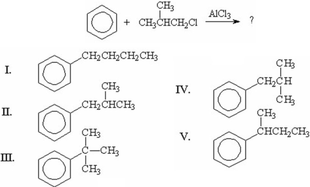 <strong>What is the major product of the following Friedel-Crafts alkylation? </strong> A)I B)II C)III D)IV E)V