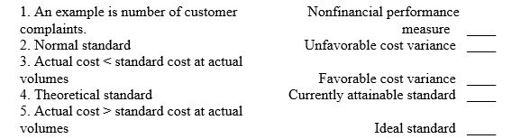 Match the following terms with the best definition given.   