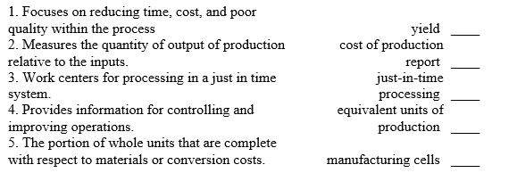 Match the following terms with their definitions.  