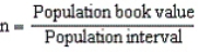 In using MUS,once the auditor has determined the sample size,which of the following is needed to determine the sampling interval?