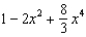 Which of the following is the degree 3 Taylor polynomial centered at for ? 1) 2) 3) a.None E)1, 2 B)1 F)1, 3 C)2 G)2, 3 D)3 H)1, 2, 3
