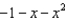 Which of the following is the degree 2 Taylor polynomial centered at for ? 1) 2) 3) a.None E)1, 2 B)1 F)1, 3 C)2 G)2, 3 D)3 H)1, 2, 3