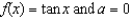 Given , (a) calculate .(b) calculate .(c) calculate .