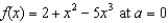 Find the third Taylor polynomial associated with . What is the remainder?