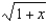 <strong>Find the coefficient of in the binomial series for .</strong> A)2 E) b.-1 F) c.1 G)-2 D) h.