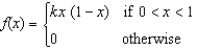 <strong>Find k so that the function can serve as the probability density function of a random variable X.</strong> A) e.3 B) f.6 C) g.2 D)1 H)0
