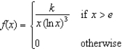 <strong>Find k so that the function can serve as the probability density function of a random variable X.</strong> A) e.3 B) f.6 C) g.2 D)1 H)0