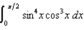 Evaluate the following integrals: (a) (b) (c) (d)